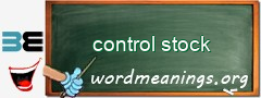 WordMeaning blackboard for control stock